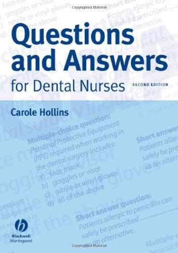 Questions and Answers for Dental Nurses