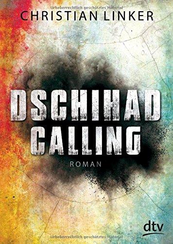 Dschihad Calling: Roman