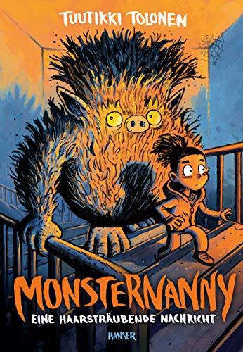 Monsternanny - Eine haarsträubende Nachricht (Monsternanny (3), Band 3)