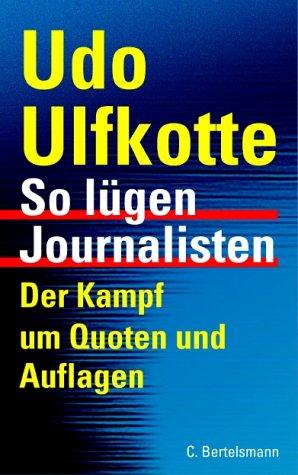 So lügen Journalisten