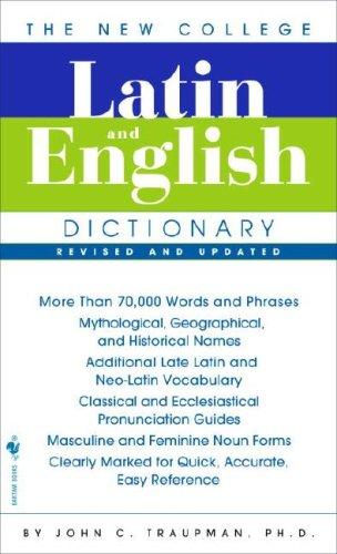 The Bantam New College Latin & English Dictionary, Revised Edition