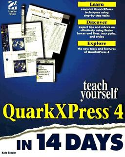 Sams Teach Yourself Quarkxpress 4 in 14 Days