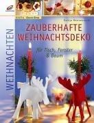 Zauberhafte Weihnachtsdeko für Tisch, Fenster & Baum