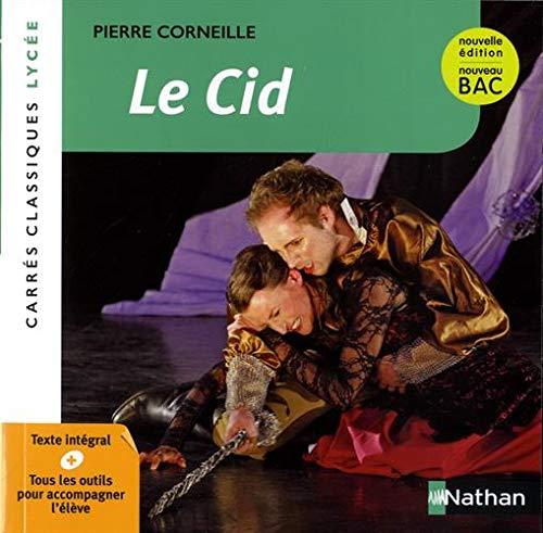 Le Cid : tragi-comédie 1637-1660 : texte intégral