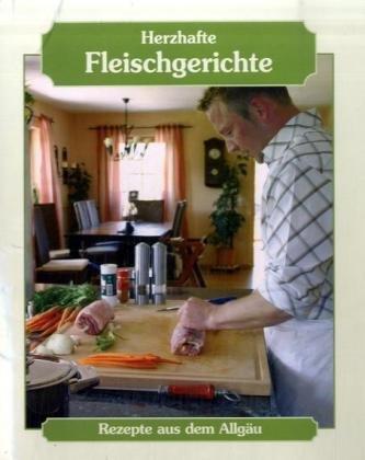 Herzhafte Fleischgerichte