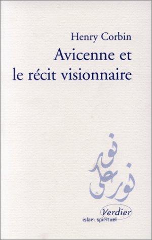 Avicenne et le récit visionnaire