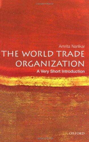 The World Trade Organization: A Very Short Introduction (Very Short Introductions)