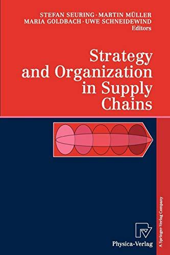 Strategy and Organization in Supply Chains