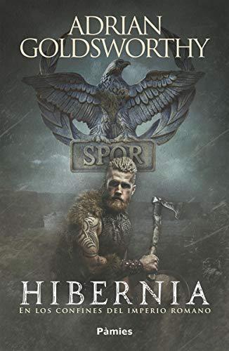 Hibernia: En los confines del Imperio romano (Histórica)