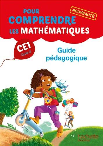 Pour comprendre les mathématiques CE1 cycle 2 : guide pédagogique