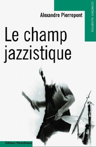 Le champ jazzistique