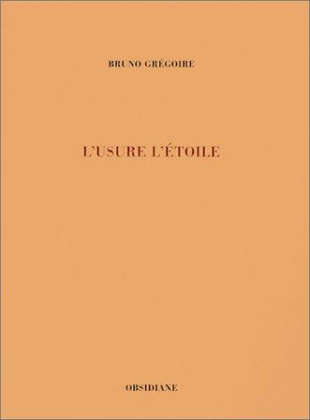 L' Usure, l'étoile