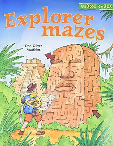 Maze Craze: Explorer Mazes (Maze Craze Book)