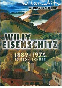 Willy Eisenschitz: Werksverzeichnis