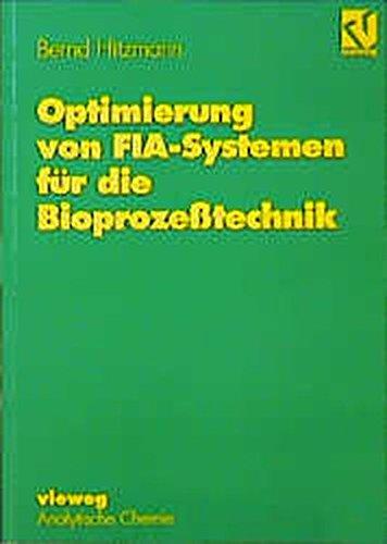 Optimierung von FIA-Systemen für die Bioprozeßtechnik