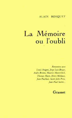 La mémoire et l'oubli. Vol. 1