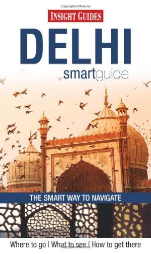 Insight Guides: Delhi Smart Guide (Insight Smart Guide)