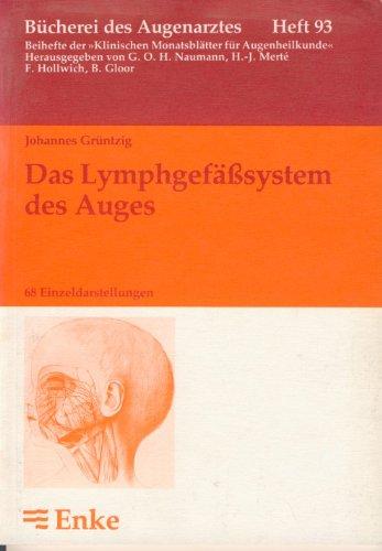 Das Lymphgefässsystem des Auges