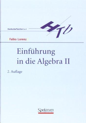 Einführung in die Algebra, 2 Tle., Tl.2