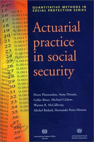 Actuarial Practice in Social Security (Quantitative Methods in Social Protection S.)