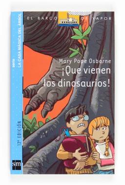 ¡Qué vienen los dinosaurios! (Barco de Vapor Azul, Band 1)