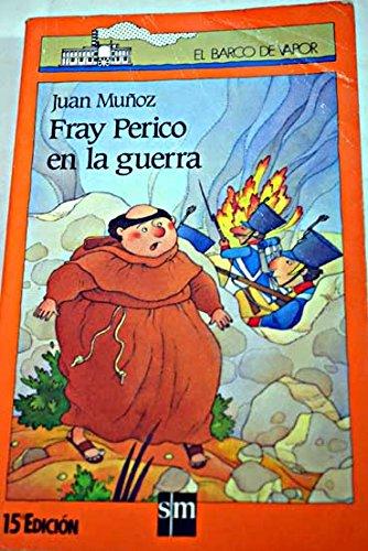 Fray Perico en la guerra (Barco de Vapor Naranja, Band 61)