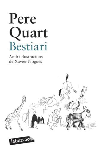 Bestiari: Amb il·lustracions de Xavier Nogués (LABUTXACA)