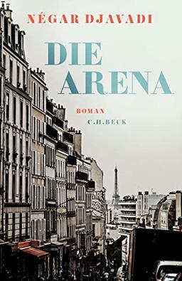 Die Arena: Roman