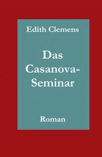 Das Casanova-Seminar