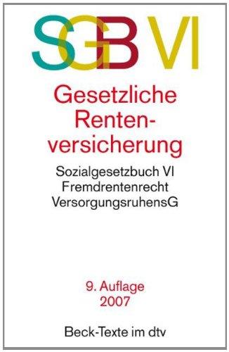 SGB Vi Gesetzliche Rentenversicherung: mit Fremdrentengesetz, Fremdrenten- und Auslandsrenten-Neuregelungsgesetz