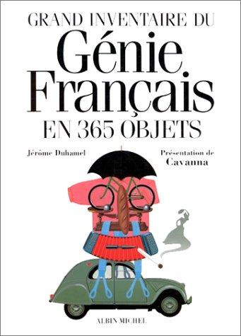 Grand inventaire du génie français en 365 objets