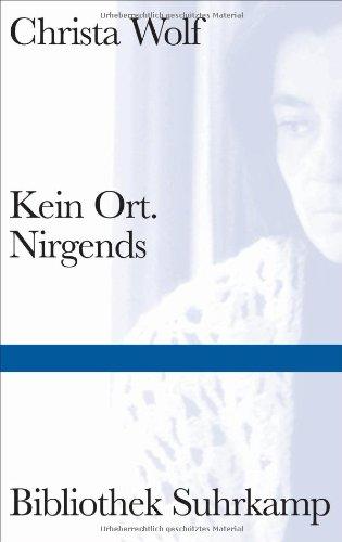 Kein Ort. Nirgends (Bibliothek Suhrkamp)