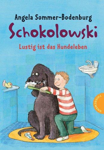 Schokolowski - Lustig ist das Hundeleben