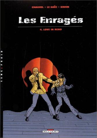 Les enragés. Vol. 4. Love in Reno