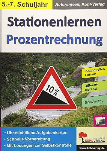 Stationenlernen Prozentrechnung: Kopiervorlagen zum Einsatz im 5.-7. Schuljahr