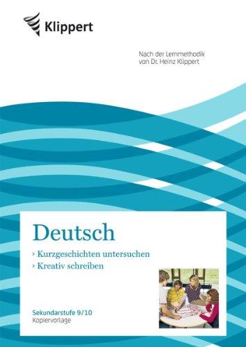 Kurzgeschichten untersuchen / Kreativ schreiben: Kopiervorlagen (9. und 10. Klasse)