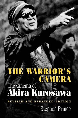 The Warrior's Camera: The Cinema of Akira Kurosawa (Revised and Expanded Edition)