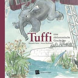 Tuffi: eine elefantastische Geschichte