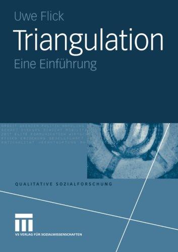 Triangulation. Eine Einführung (Qualitative Sozialforschung)