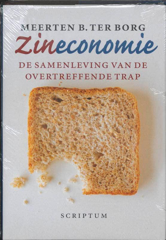 Zineconomie: de samenleving van de overtreffende trap