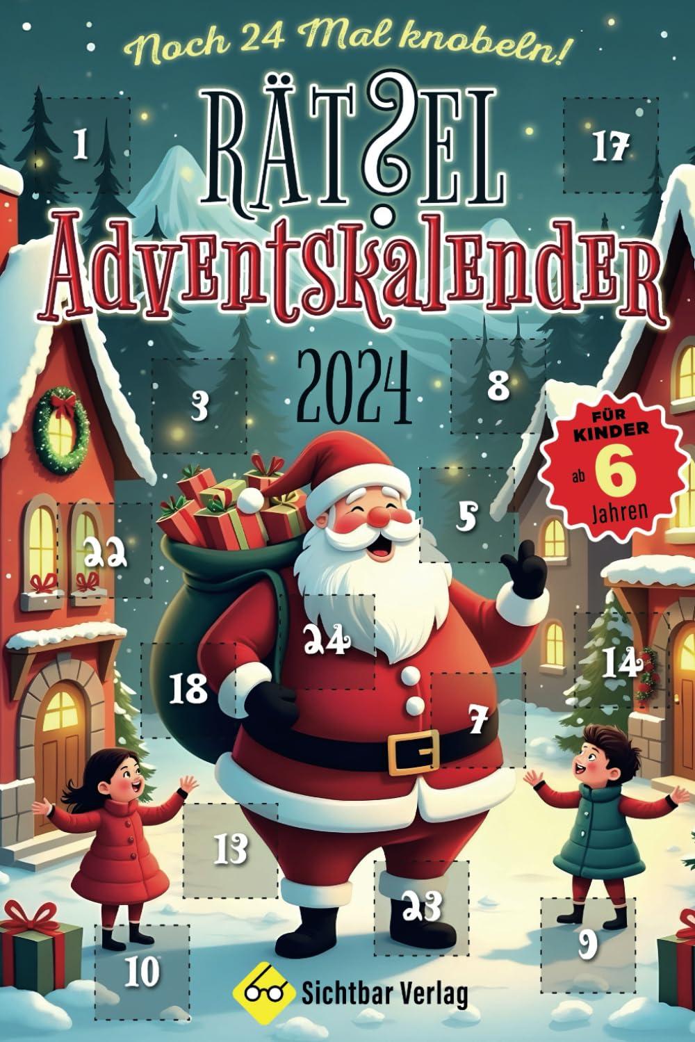 Noch 24 mal knobeln – Rätsel-Adventskalender 2024 (für Kinder ab 6 Jahren)