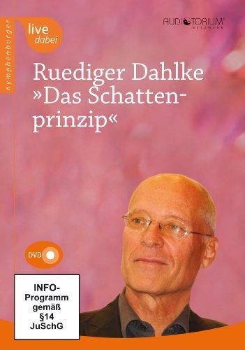 Ruediger Dahlke, Das Schattenprinzip (DVD)