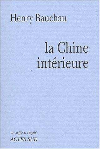 La Chine intérieure