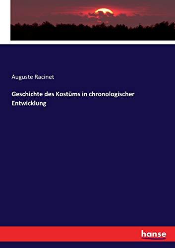 Geschichte des Kostüms in chronologischer Entwicklung