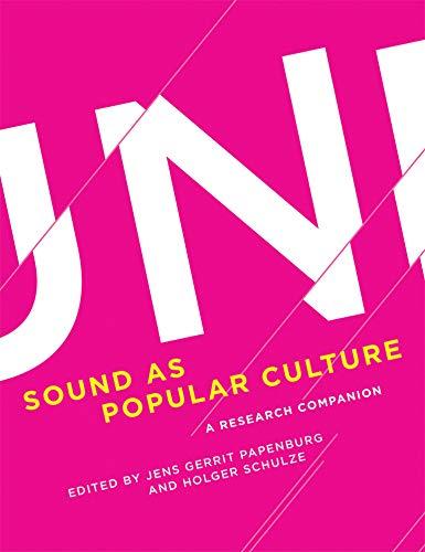 Sound as Popular Culture: A Research Companion (Mit Press)