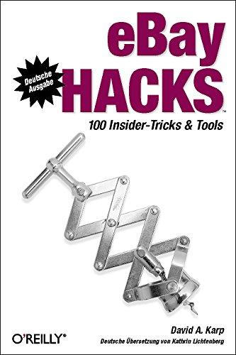 eBay Hacks: 100 Insider-Tricks und Tools