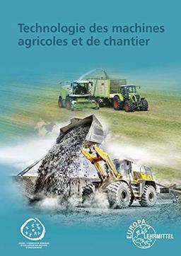 Technologie des machines agricoles et de chantier