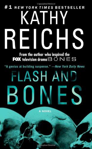 Flash and Bones: A Novel