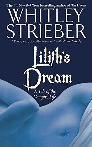 Lilith's Dream: A Tale of the Vampire Life