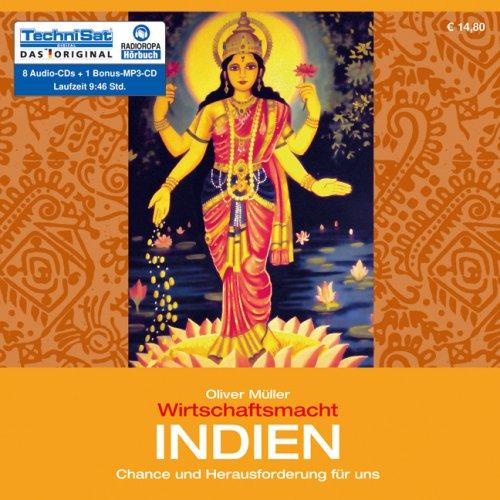 Wirtschaftsmacht Indien: Chance und Herausforderung für uns